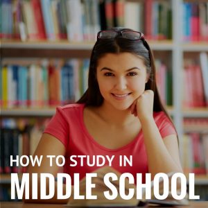 How to Study in Middle School