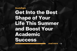 Get Into the Best Shape of Your Life This Summer and Boost Your Academic Success (1500 × 1000 px)