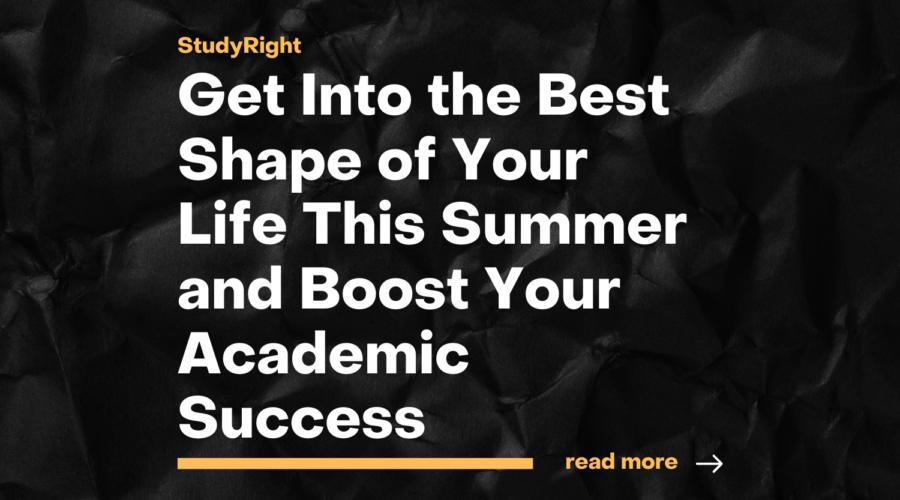 Get Into the Best Shape of Your Life This Summer and Boost Your Academic Success (1500 × 1000 px)